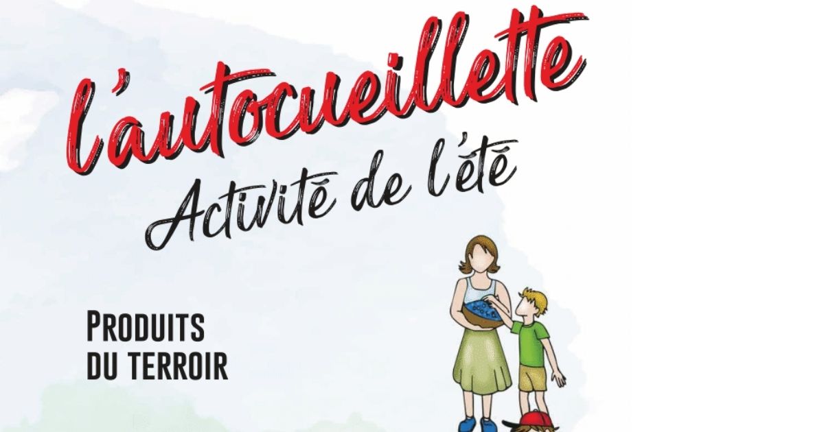 Où faire de l&rsquo;autocueillette dans la MRC de Maria-Chapdelaine?