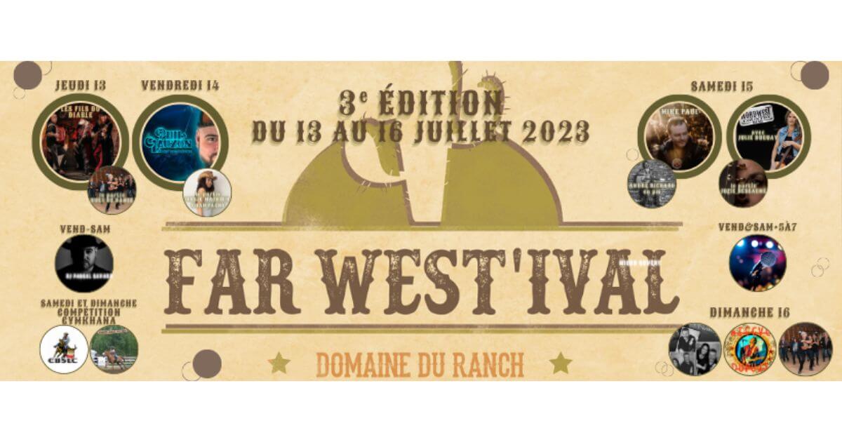 La 3e édition du FARWEST&rsquo;IVAL est lancée!